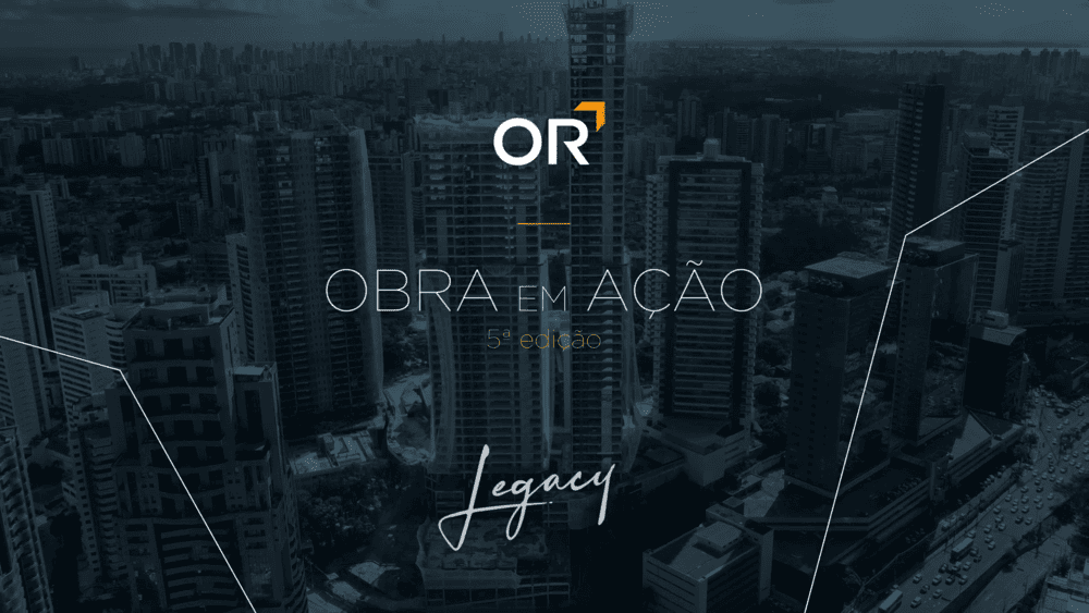 5ª Edição do Obra em Ação Legacy já está no ar!